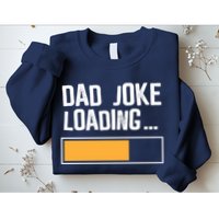 Dad Joke Loading Funny Style Sweatshirt