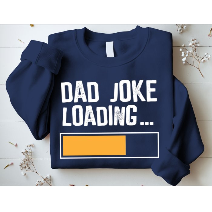 Dad Joke Loading Funny Style Sweatshirt