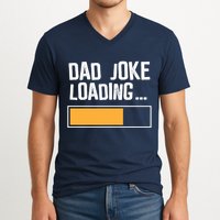 Dad Joke Loading Funny Style V-Neck T-Shirt