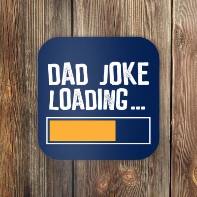 Dad Joke Loading Funny Style Coaster
