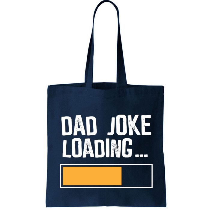 Dad Joke Loading Funny Style Bag