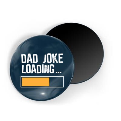 Dad Joke Loading Funny Style Magnet