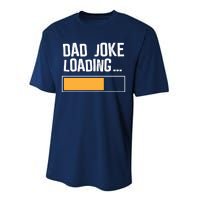 Dad Joke Loading Funny Style Performance Sprint T-Shirt