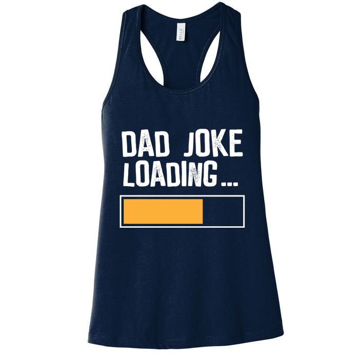 Dad Joke Loading Funny Style Womens Tank Top