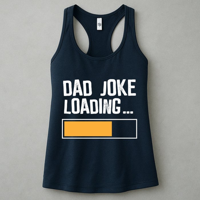 Dad Joke Loading Funny Style Womens Tank Top