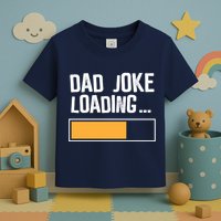 Dad Joke Loading Funny Style Toddler T-Shirt