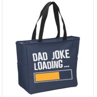 Dad Joke Loading Funny Style Zip Tote Bag