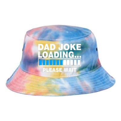 Dad Joke Loading Please Wait Tie Dye Newport Bucket Hat