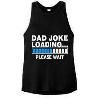 Dad Joke Loading Please Wait Ladies PosiCharge Tri-Blend Wicking Tank