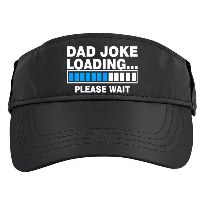 Dad Joke Loading Please Wait Adult Drive Performance Visor