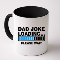 Dad Joke Loading Please Wait Mug