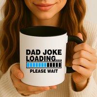 Dad Joke Loading Please Wait Mug