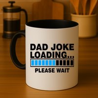 Dad Joke Loading Please Wait Mug