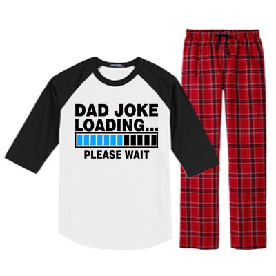 Dad Joke Loading Please Wait Raglan Sleeve Pajama Set