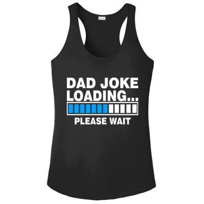 Dad Joke Loading Please Wait Ladies PosiCharge Competitor Racerback Tank