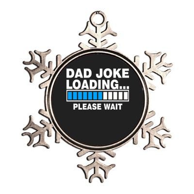 Dad Joke Loading Please Wait Metallic Star Ornament