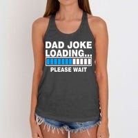 Dad Joke Loading Please Wait Women's Knotted Racerback Tank