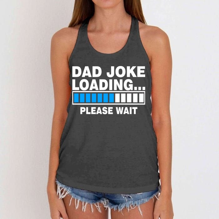 Dad Joke Loading Please Wait Women's Knotted Racerback Tank