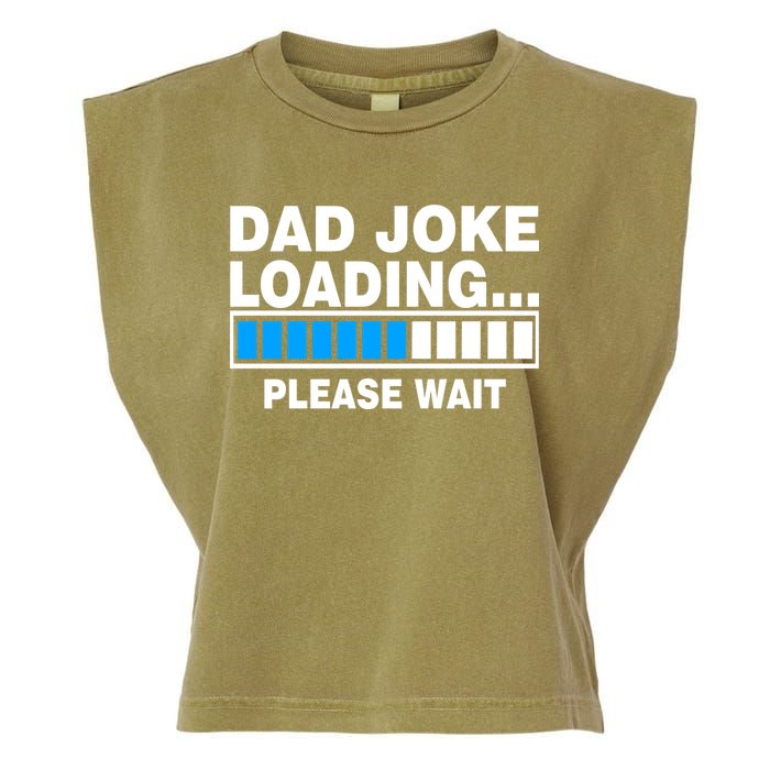 Dad Joke Loading Please Wait Garment-Dyed Women's Muscle Tee