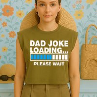 Dad Joke Loading Please Wait Garment-Dyed Women's Muscle Tee