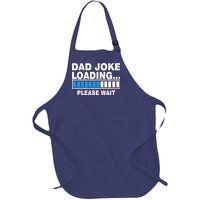 Dad Joke Loading Please Wait Full-Length Apron With Pockets