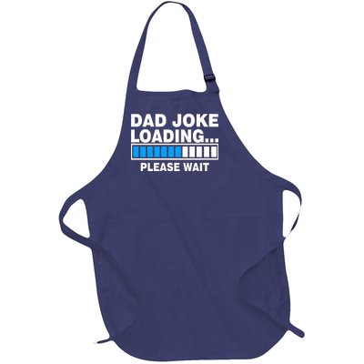 Dad Joke Loading Please Wait Full-Length Apron With Pockets