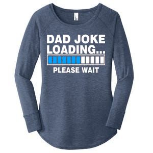 Dad Joke Loading Please Wait Women's Perfect Tri Tunic Long Sleeve Shirt