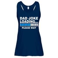 Dad Joke Loading Please Wait Ladies Essential Flowy Tank