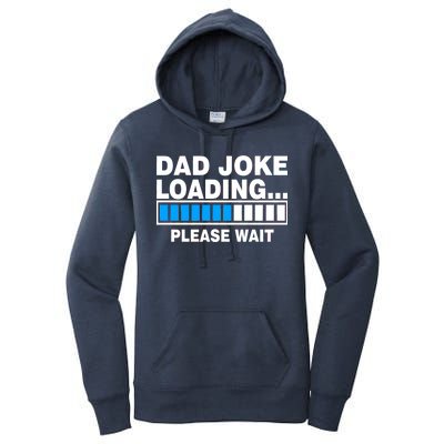 Dad Joke Loading Please Wait Women's Pullover Hoodie