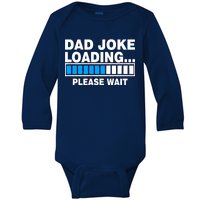 Dad Joke Loading Please Wait Baby Long Sleeve Bodysuit