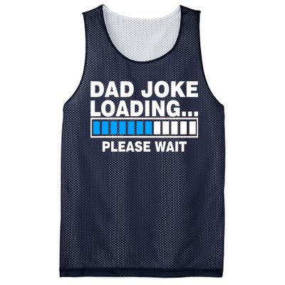 Dad Joke Loading Please Wait Mesh Reversible Basketball Jersey Tank