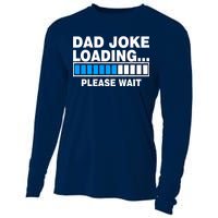 Dad Joke Loading Please Wait Cooling Performance Long Sleeve Crew