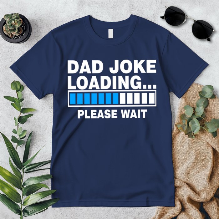 Dad Joke Loading Please Wait Premium T-Shirt