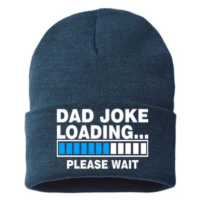 Dad Joke Loading Please Wait Sustainable Knit Beanie