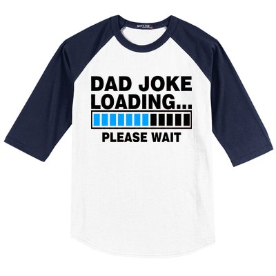 Dad Joke Loading Please Wait Baseball Sleeve Shirt