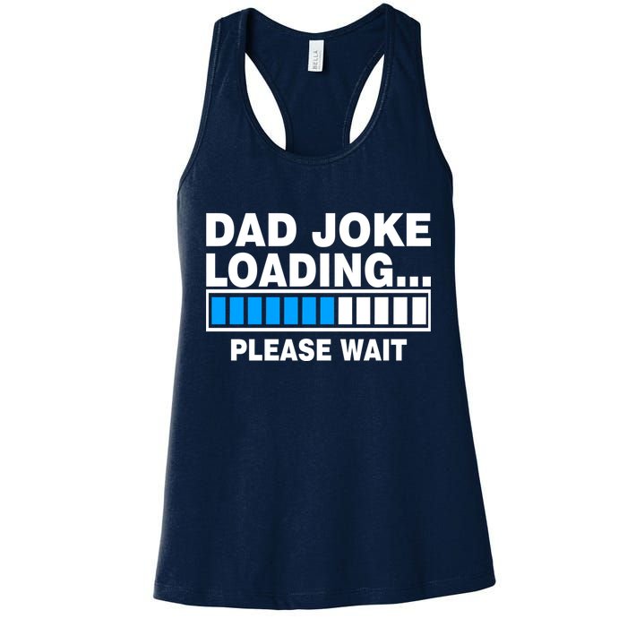 Dad Joke Loading Please Wait Womens Tank Top