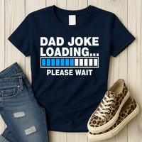 Dad Joke Loading Please Wait Womens T-Shirt