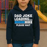 Dad Joke Loading Please Wait Kids Hoodie