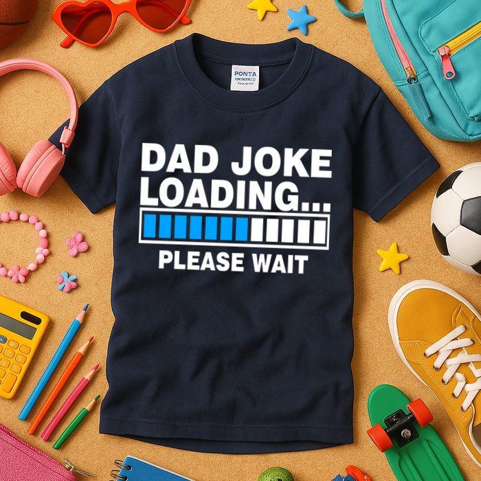 Dad Joke Loading Please Wait Kids T-Shirt