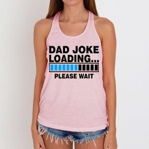 Dad Joke Loading Please Wait Women's Knotted Racerback Tank