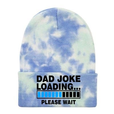 Dad Joke Loading Please Wait Tie Dye 12in Knit Beanie