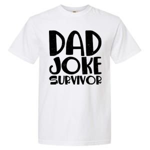 Dad Joke Survivor Garment-Dyed Heavyweight T-Shirt