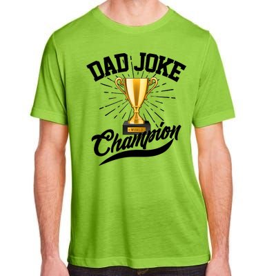 Dad Joke World Champion Adult ChromaSoft Performance T-Shirt