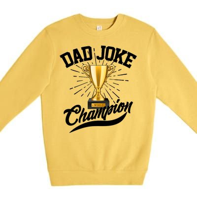 Dad Joke World Champion Premium Crewneck Sweatshirt