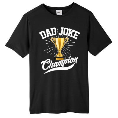 Dad Joke World Champion Tall Fusion ChromaSoft Performance T-Shirt