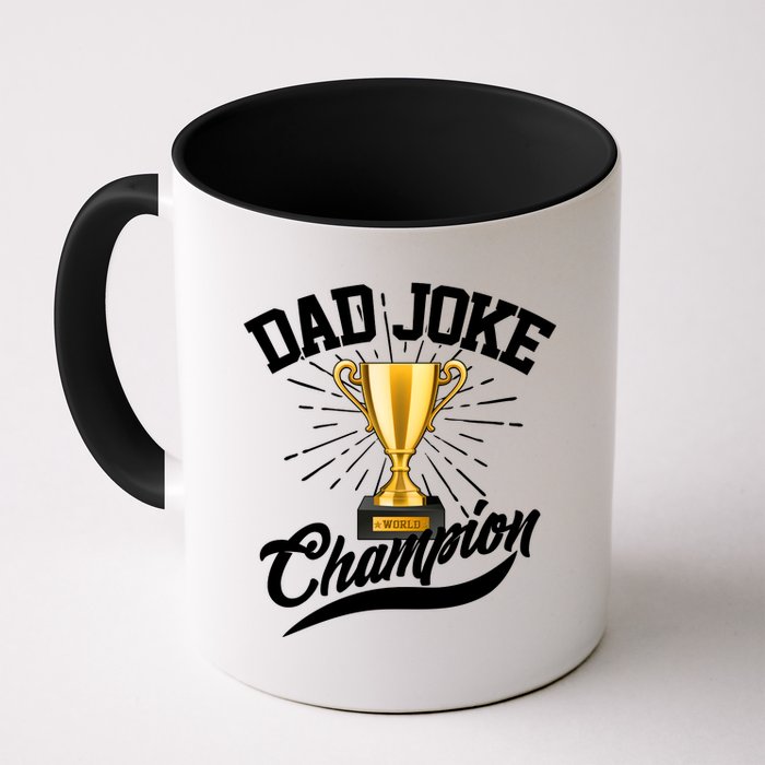 Dad Joke World Champion Coffee Mug