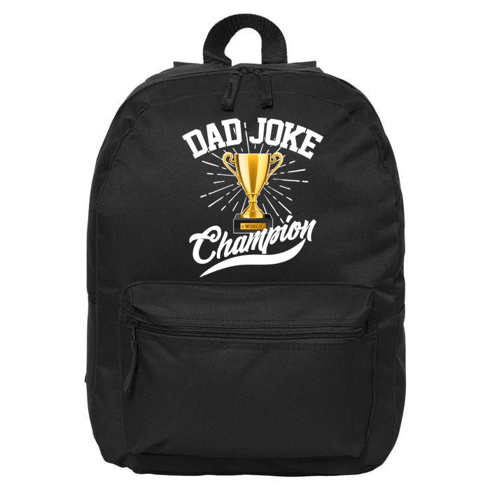 Dad Joke World Champion 16 in Basic Backpack