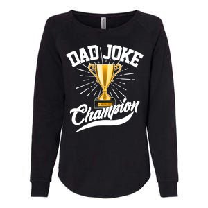 Dad Joke World Champion Womens California Wash Sweatshirt