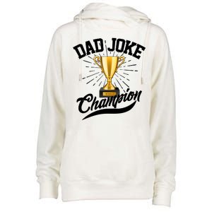 Dad Joke World Champion Womens Funnel Neck Pullover Hood