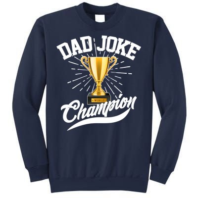 Dad Joke World Champion Sweatshirt